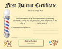A first haircut certificate template on a pale yellow background, with a barber pole illustration on the left, decorative illustrations at the bottom, and blank lines for writing names and dates.